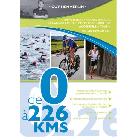 Livre Triathlon - De 0  226kms Guy Hemmerlin 